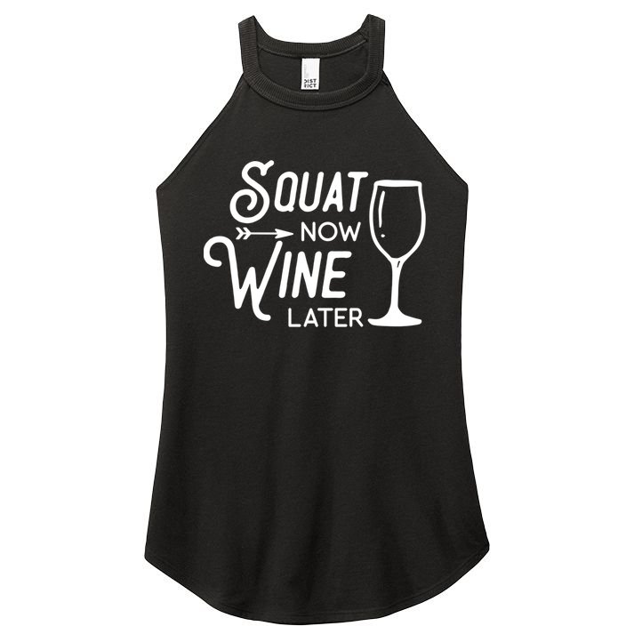 Squat Now Wine Later: Funny Squat Wine Gift Women's Perfect Tri Rocker Tank