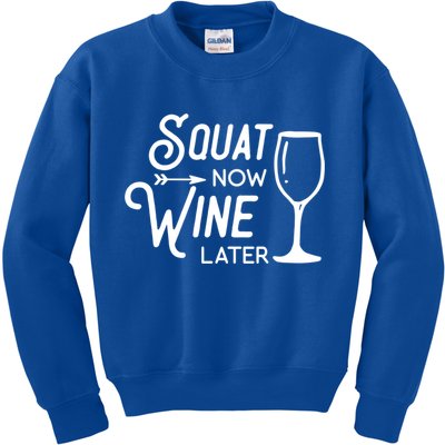 Squat Now Wine Later: Funny Squat Wine Gift Kids Sweatshirt