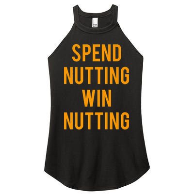 Spend Nutting Win Nutting Next Match Supporter Women's Perfect Tri Rocker Tank