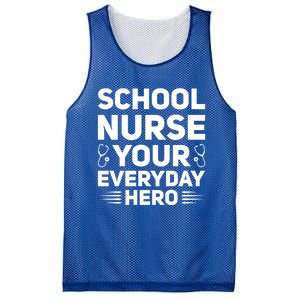 School Nurse Your Everyday Hero School Nurses Gift Mesh Reversible Basketball Jersey Tank