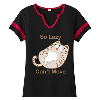 So Lazy Can't Move Funny Fat Cat Ladies Halftime Notch Neck Tee