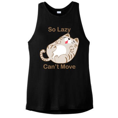 So Lazy Can't Move Funny Fat Cat Ladies PosiCharge Tri-Blend Wicking Tank