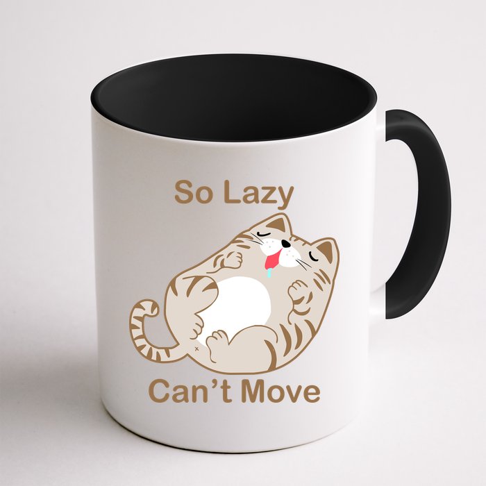 So Lazy Can't Move Funny Fat Cat Mug
