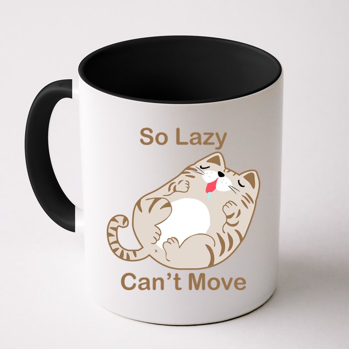 So Lazy Can't Move Funny Fat Cat Mug