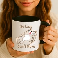 So Lazy Can't Move Funny Fat Cat Mug