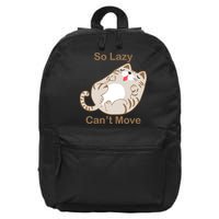 So Lazy Can't Move Funny Fat Cat 16 in Basic Backpack