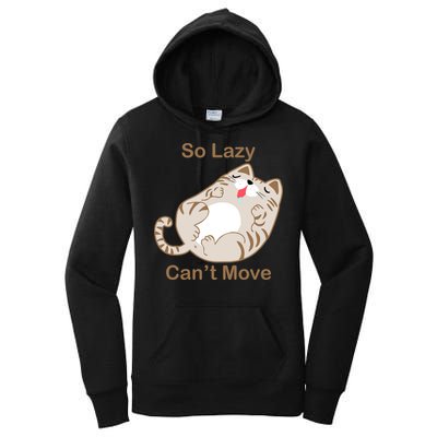 So Lazy Can't Move Funny Fat Cat Women's Pullover Hoodie