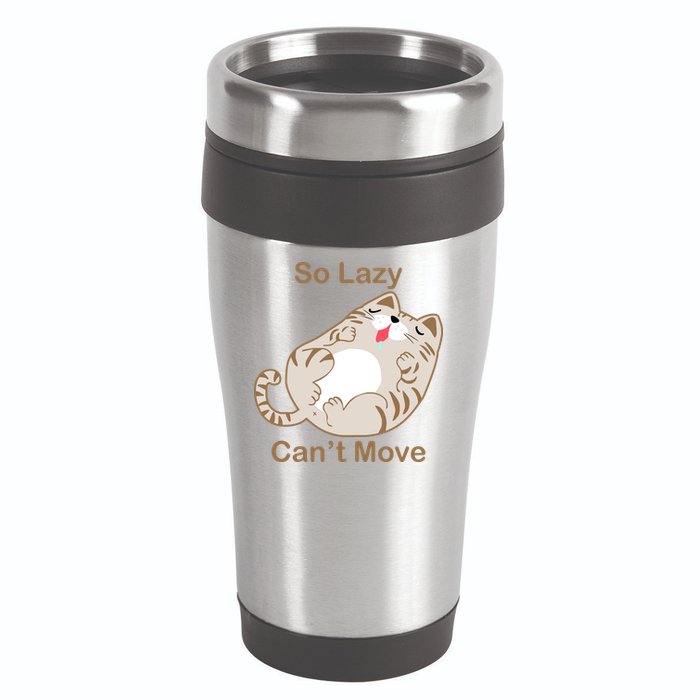 So Lazy Can't Move Funny Fat Cat 16oz Travel Tumbler