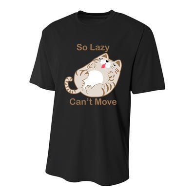 So Lazy Can't Move Funny Fat Cat Youth Performance Sprint T-Shirt