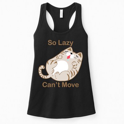 So Lazy Can't Move Funny Fat Cat Womens Tank Top