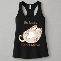 So Lazy Can't Move Funny Fat Cat Womens Tank Top