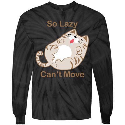 So Lazy Can't Move Funny Fat Cat Tie-Dye Long Sleeve Shirt