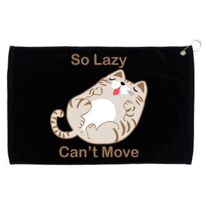 So Lazy Can't Move Funny Fat Cat Grommeted Golf Towel