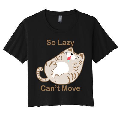 So Lazy Can't Move Funny Fat Cat Crop Top