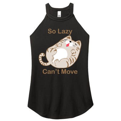 So Lazy Can't Move Funny Fat Cat Women's Perfect Tri Rocker Tank