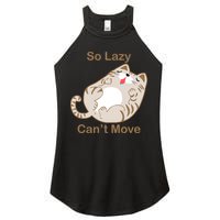 So Lazy Can't Move Funny Fat Cat Women's Perfect Tri Rocker Tank