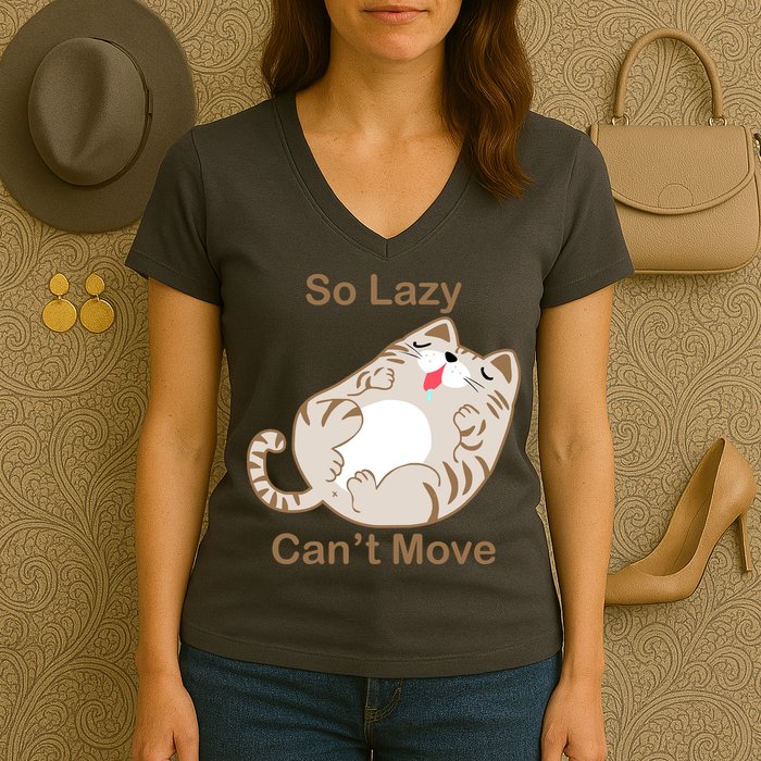 So Lazy Can't Move Funny Fat Cat Women's V-Neck T-Shirt
