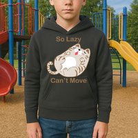 So Lazy Can't Move Funny Fat Cat Kids Hoodie