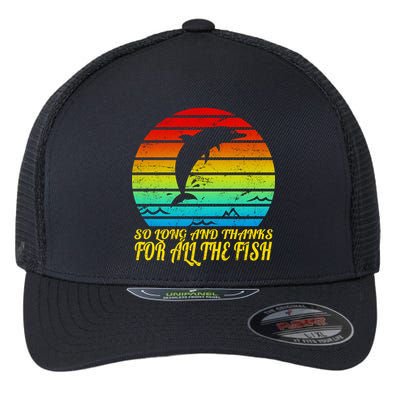 So Long And Thanks For All The Fish Flexfit Unipanel Trucker Cap
