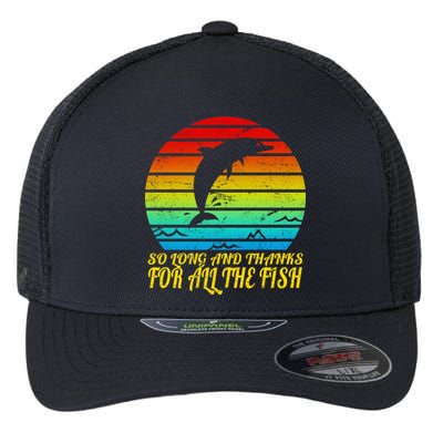 So Long And Thanks For All The Fish Flexfit Unipanel Trucker Cap