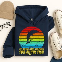 So Long And Thanks For All The Fish Hoodie