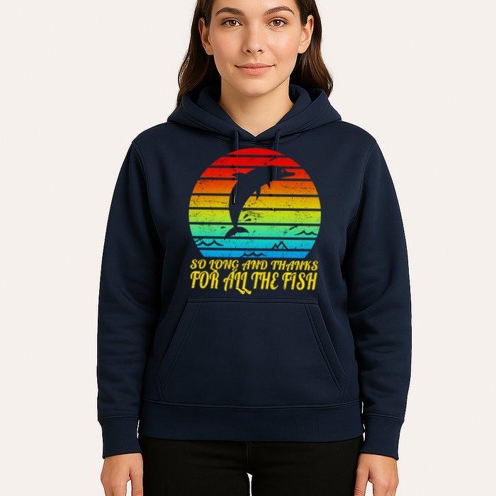 So Long And Thanks For All The Fish Hoodie