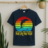 So Long And Thanks For All The Fish T-Shirt