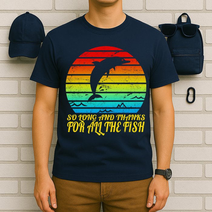So Long And Thanks For All The Fish T-Shirt