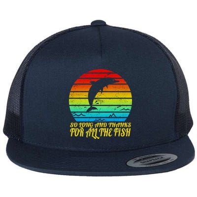 So Long And Thanks For All The Fish Flat Bill Trucker Hat