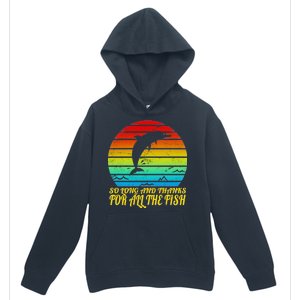 So Long And Thanks For All The Fish Urban Pullover Hoodie