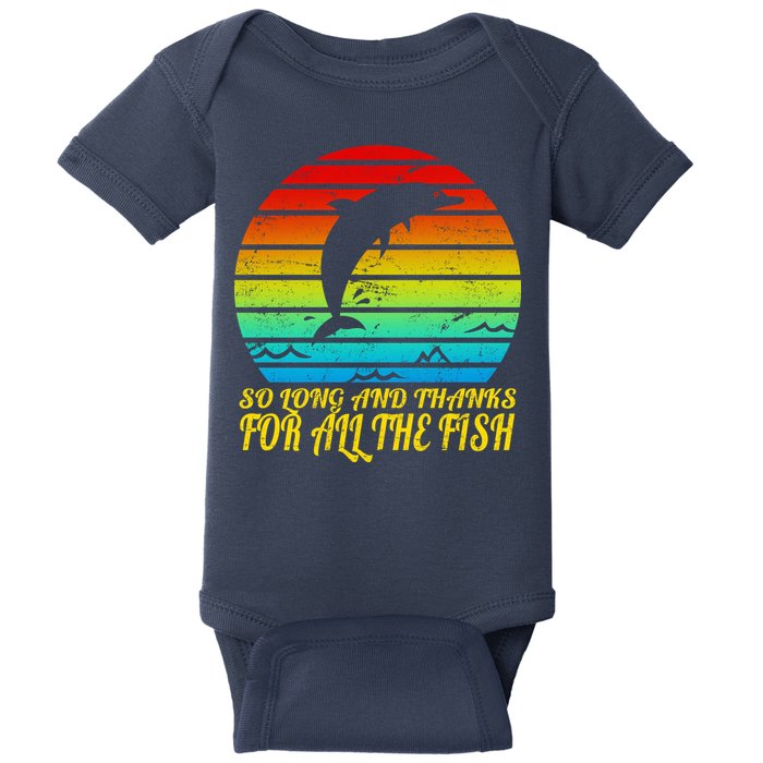 So Long And Thanks For All The Fish Baby Bodysuit