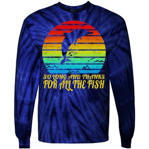 So Long And Thanks For All The Fish Tie-Dye Long Sleeve Shirt