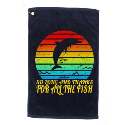 So Long And Thanks For All The Fish Platinum Collection Golf Towel