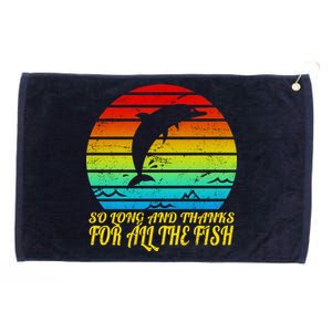 So Long And Thanks For All The Fish Grommeted Golf Towel