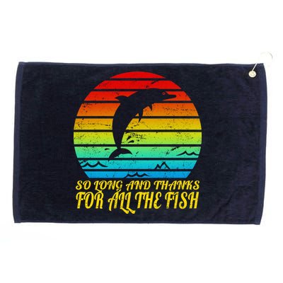 So Long And Thanks For All The Fish Grommeted Golf Towel