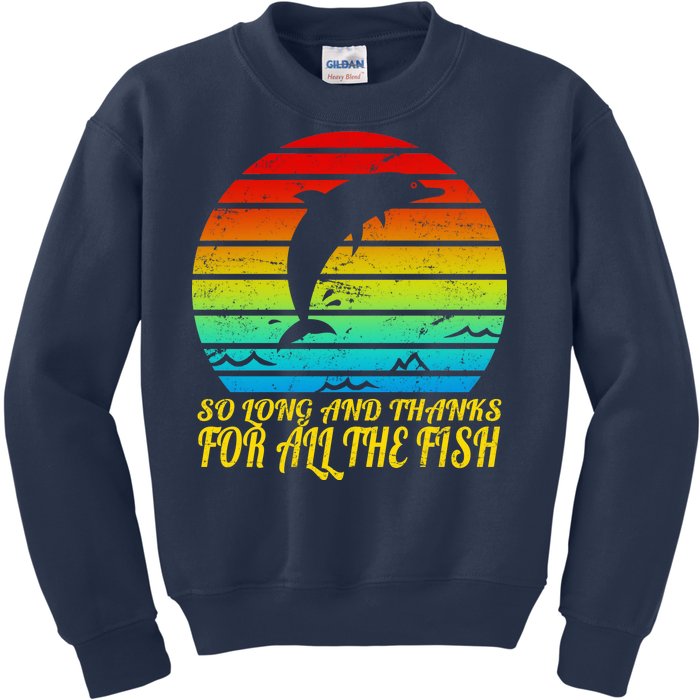 So Long And Thanks For All The Fish Kids Sweatshirt