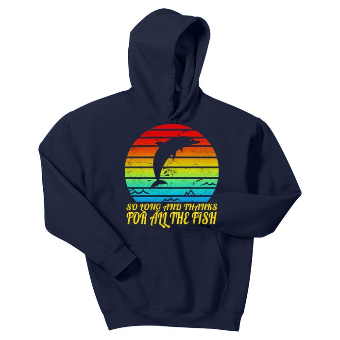 So Long And Thanks For All The Fish Kids Hoodie