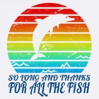 So Long And Thanks For All The Fish Garment-Dyed Sweatshirt