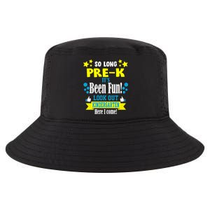 So Long Pre-K It's Been Fun Here I Come Kindergarten Cool Comfort Performance Bucket Hat