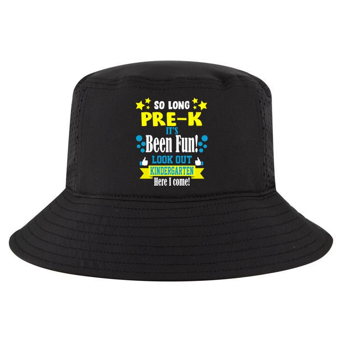 So Long Pre-K It's Been Fun Here I Come Kindergarten Cool Comfort Performance Bucket Hat