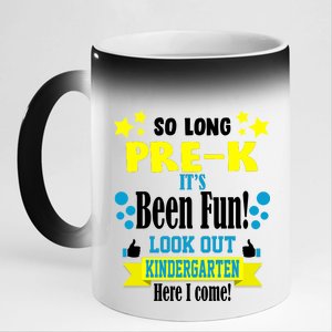 So Long Pre-K It's Been Fun Here I Come Kindergarten 11oz Black Color Changing Mug