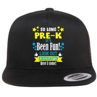 So Long Pre-K It's Been Fun Here I Come Kindergarten Flat Bill Trucker Hat