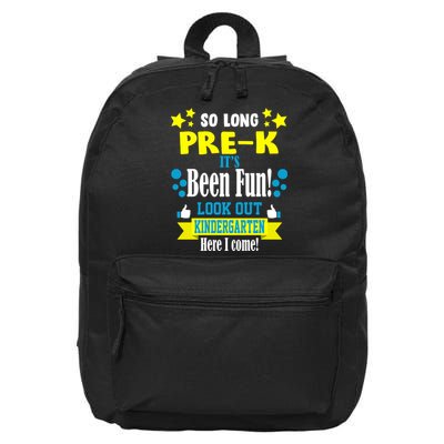 So Long Pre-K It's Been Fun Here I Come Kindergarten 16 in Basic Backpack