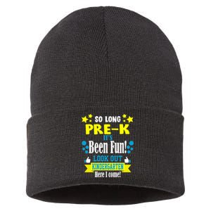 So Long Pre-K It's Been Fun Here I Come Kindergarten Sustainable Knit Beanie