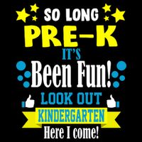 So Long Pre-K It's Been Fun Here I Come Kindergarten Full Zip Hoodie