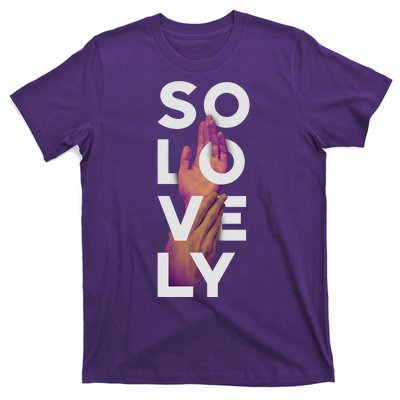 So Lovely Hand T-Shirt