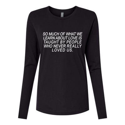 So Much Of What We Learn About Love Womens Cotton Relaxed Long Sleeve T-Shirt