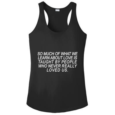 So Much Of What We Learn About Love Ladies PosiCharge Competitor Racerback Tank
