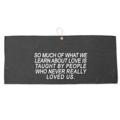 So Much Of What We Learn About Love Large Microfiber Waffle Golf Towel