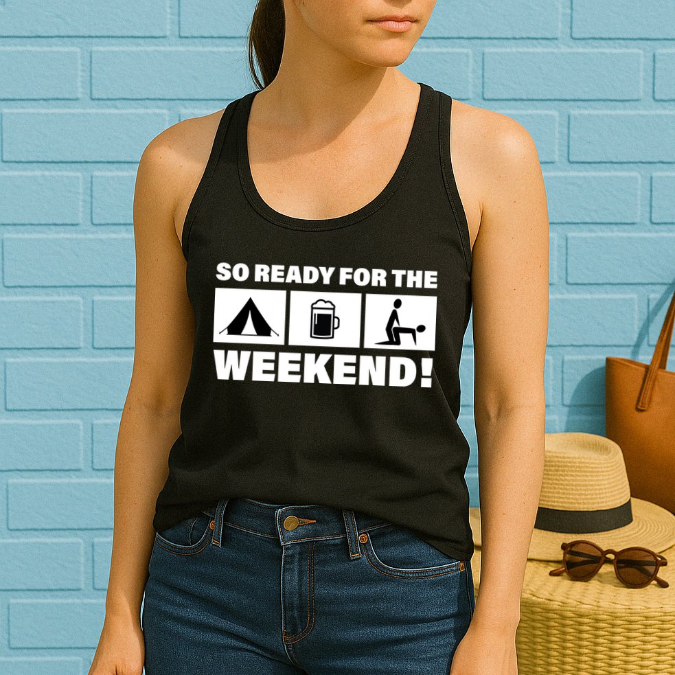 So Ready For The Weekend Camping Beer Womens Tank Top